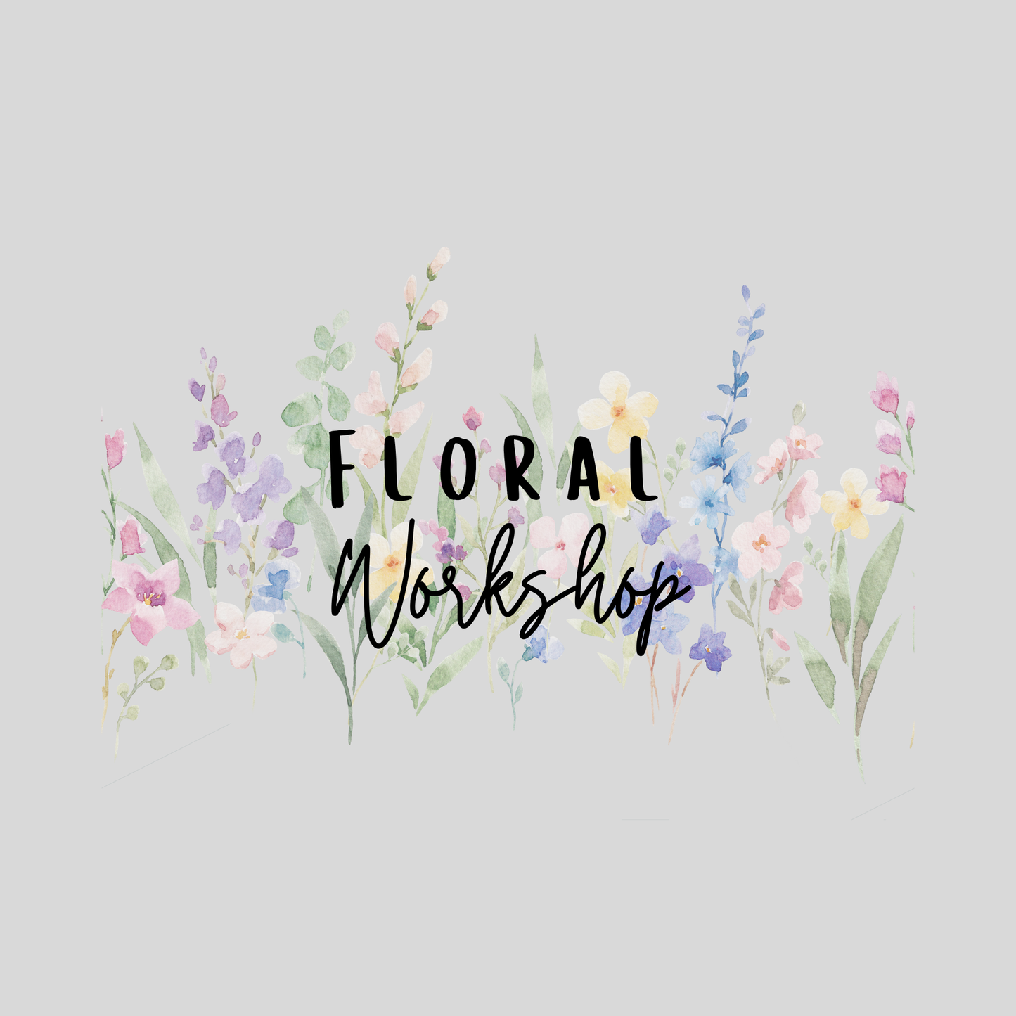 Wellness Fair Floral Workshops - Saturday, July 18th